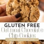 gluten free oatmeal chocolate chip cookies pin