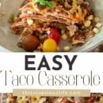 Easy Taco Casserole pin