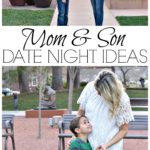 These mom & son date night ideas are fun and many are inexpensive too.