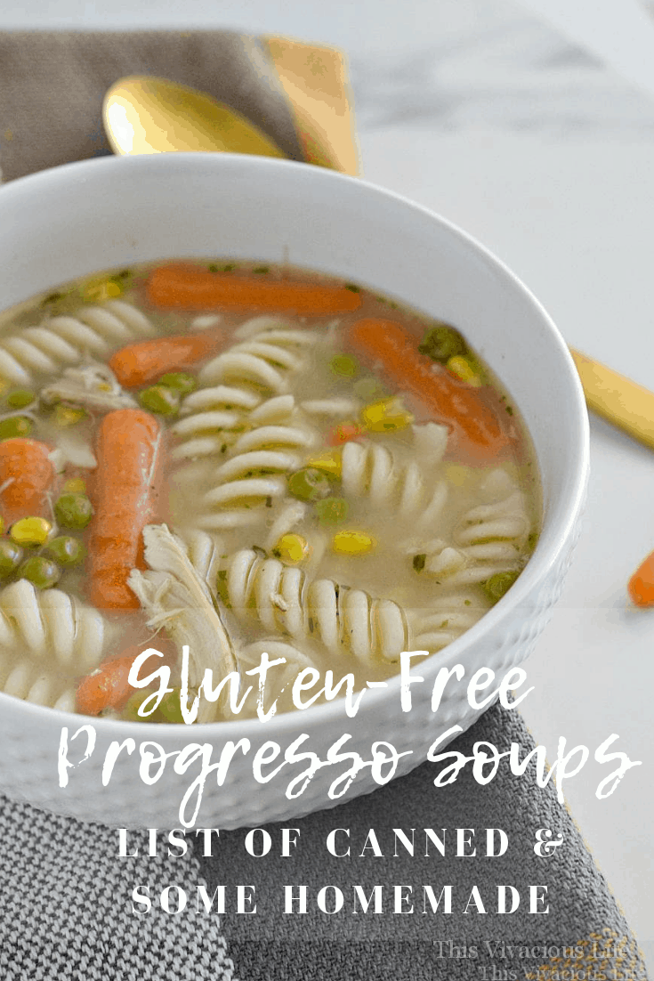 GlutenFree Progresso Soups Canned & Homemade This Vivacious Life