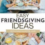 Friendsgiving Ideas pin