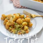 This gluten-free tater tot casserole is a one pan meal that couldn't be more comforting. It is the epitome of a family friendly weeknight meal that everyone will cheer for! || This Vivacious Life #glutenfree #casserole #glutenfreetatertotcasserole #tatertotcasserole #glutenfreecasserole #glutenfreedinner