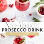 Non-Alcoholic Prosecco with Cranberries and Pomegranate pin