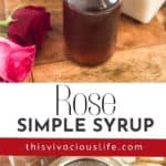 Rose Simple Syrup pin