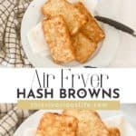 Hash Browns in Air Fryer pin