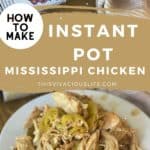 Mississippi Chicken Instant Pot pin