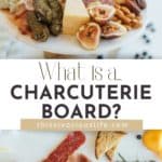 What is a Charcuterie Board? (and 13+ Board Ideas!) pin