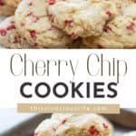 Cherry Chip Cookies (Bakery Style) pin