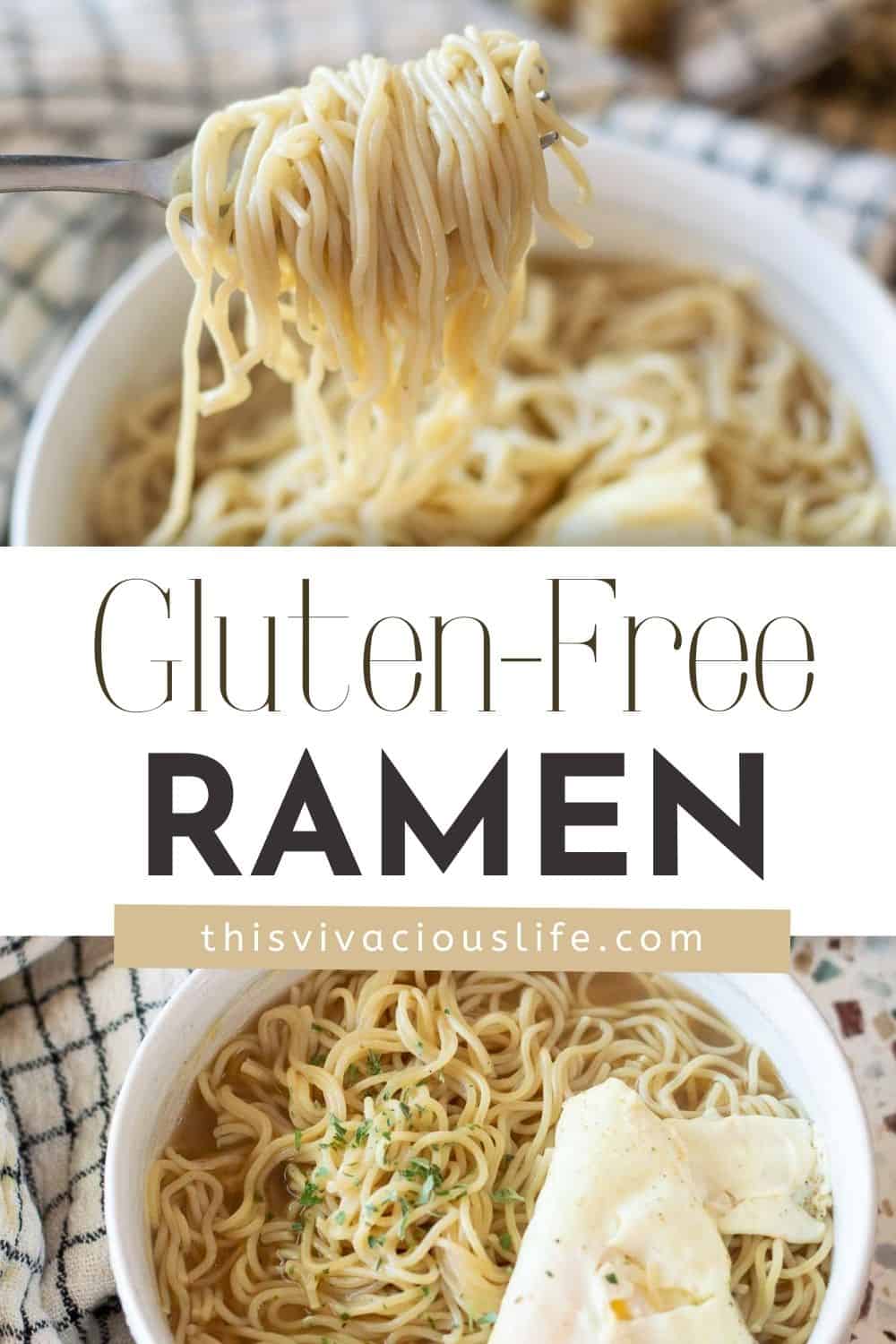 Gluten Free Ramen (the BEST!) This Vivacious Life
