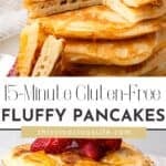gluten free pancakes in a stack with a piece cut out and strawberries and maple syrup made into a Pinterest pin image