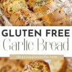 Gluten Free Garlic Bread pin