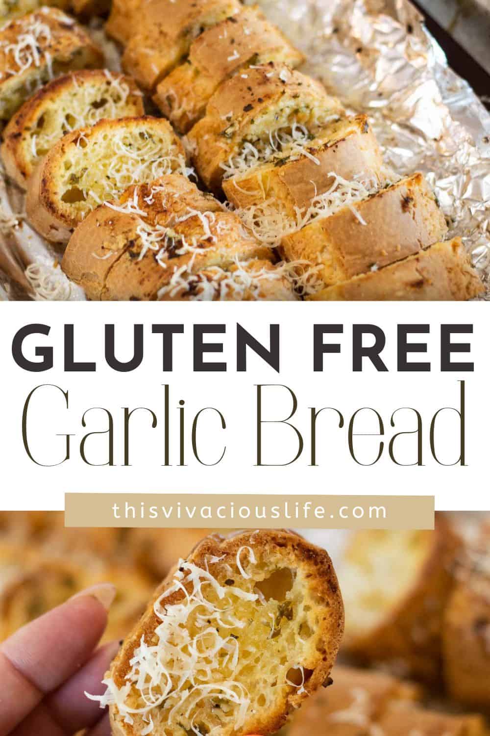 Gluten Free Garlic Bread This Vivacious Life