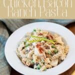 Instant Pot Chicken Pasta with Bacon and Ranch pin