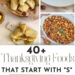 40+ Thanksgiving foods that start with "S" pin