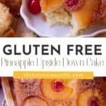 Gluten free pineapple upside down cake with pineapple rings and maraschino cherries