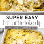 two images of hot artichoke dip stacked on top of each other with title in the middle of the images