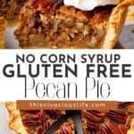 Gluten Free Pecan Pie with No Corn Syrup Pinterest pin